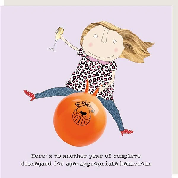 Rosie Made a Thing Card - Another Year Disregard Age