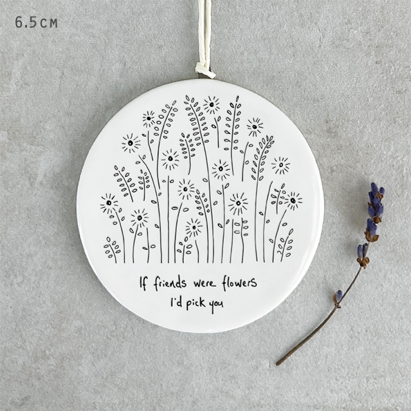 East of India - Porcelain Hanger Flower - If Friends were Flowers