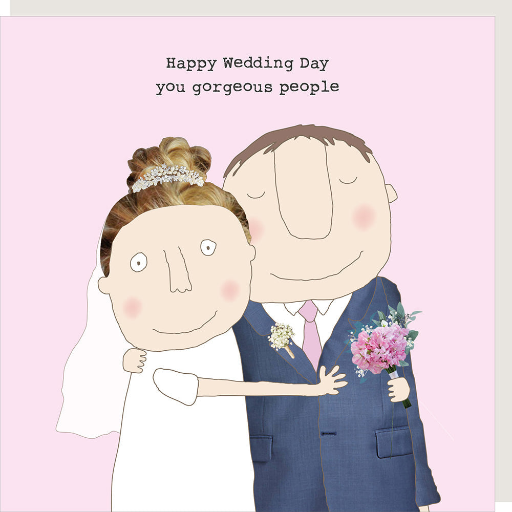 Rosie Made a Thing Card - Happy Wedding Day You Gorgeous People