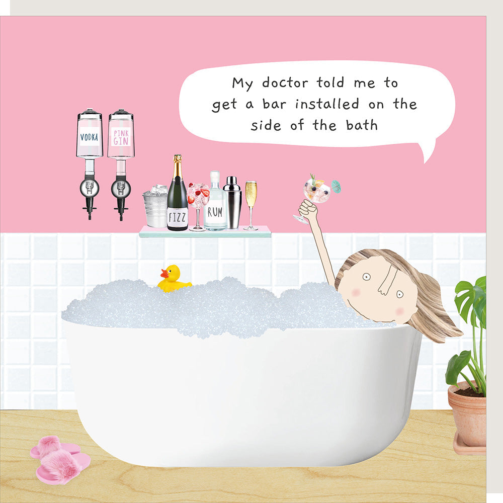 Rosie Made a Thing Card - My Doctor Told Me to Get a Bar Installed