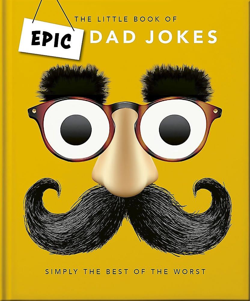 Book - LITTLE BOOK OF EPIC DAD JOKES (ORANGE HIPPO)