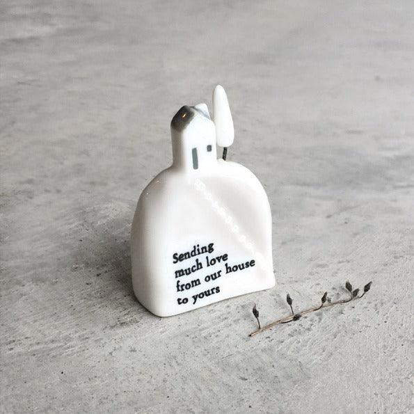 East of India - Porcelain Hill House - Sending much love