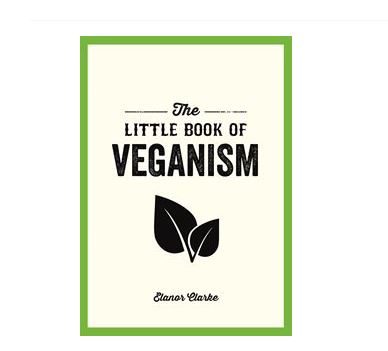 Book - LITTLE BOOK OF VEGANISM