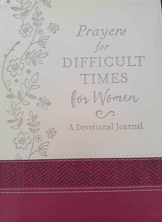 Prayers for difficult Times Journal for Women