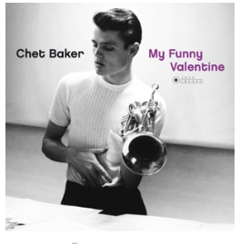 Vinyl - BAKER, CHET My Funny Valentine
