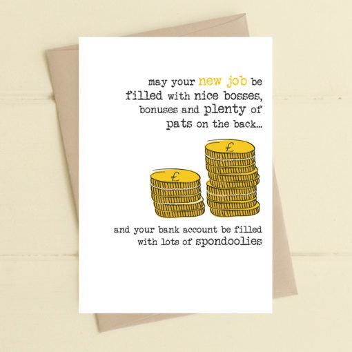 Dandelion Card - New job & spondoolies