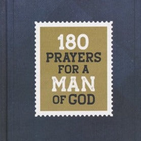 180 Prayers for a Man of God