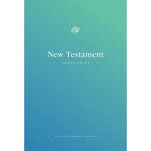 ESV - Outreach New Testament - Large Print