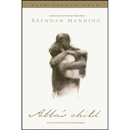 Manning, Brennan - Abba's Child