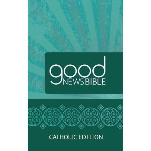Good News Bible Catholic Edition