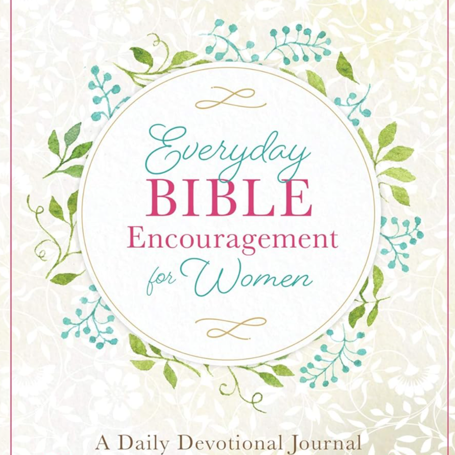 Devotional Journal - Everyday Bible Encouragement for Women: A