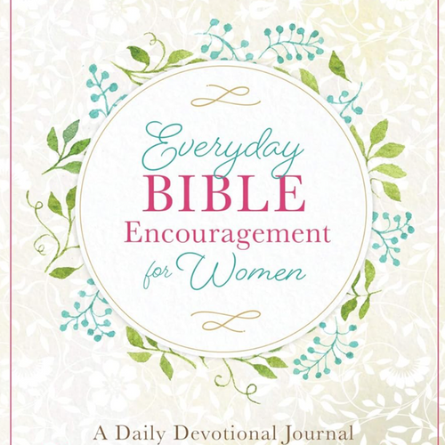 Devotional Journal - Everyday Bible Encouragement for Women: A Daily Devotional Journal