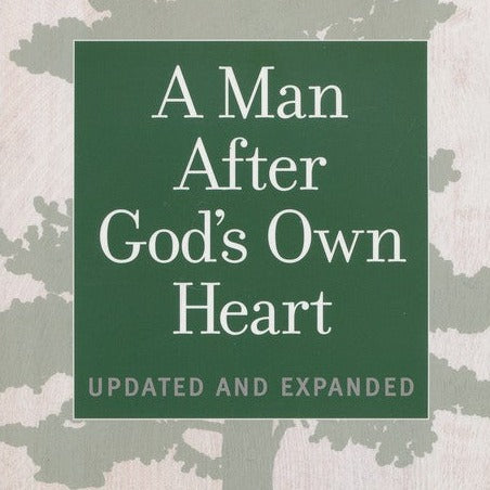 George, Jim - A Man After God's Own Heart - Updated and Expanded