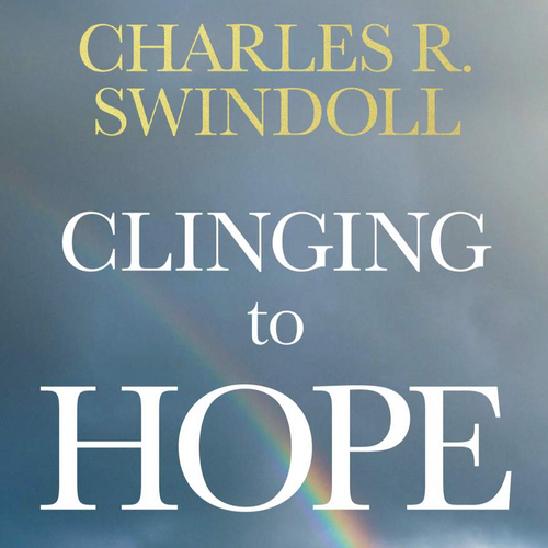 Swindoll, Charles R. - Clinging to Hope