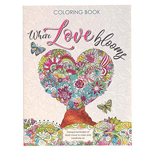 Where Love Blooms Inspirational Coloring Book for Adults and Teens with Scripture