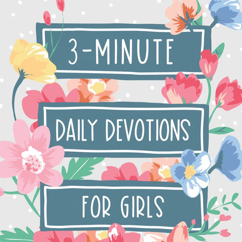 3-Minute Daily Devotions for Girls