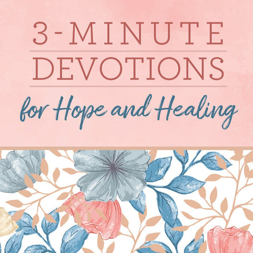 Simmons, Joanne - 3-Minute Devotions for Hope and Healing