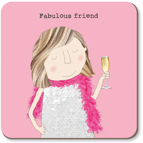 Rosie Made a Thing Coaster - Fabulous Friend