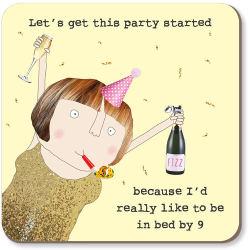 Rosie Made a Thing Coaster - Let's Get This Party Started