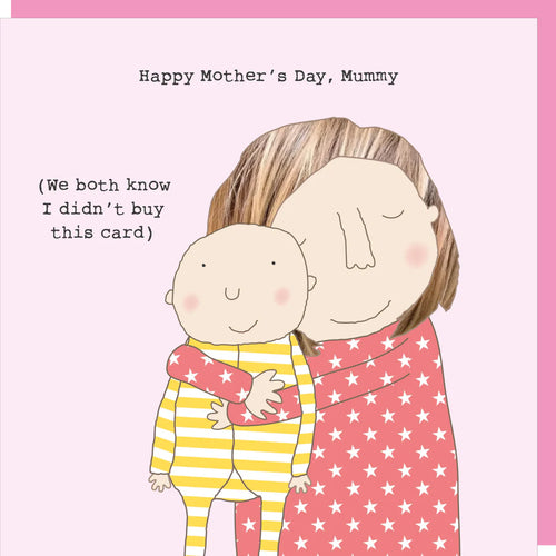 Rosie Made a Thing Card Mother's Day - Happy Mother's Day, Mummy