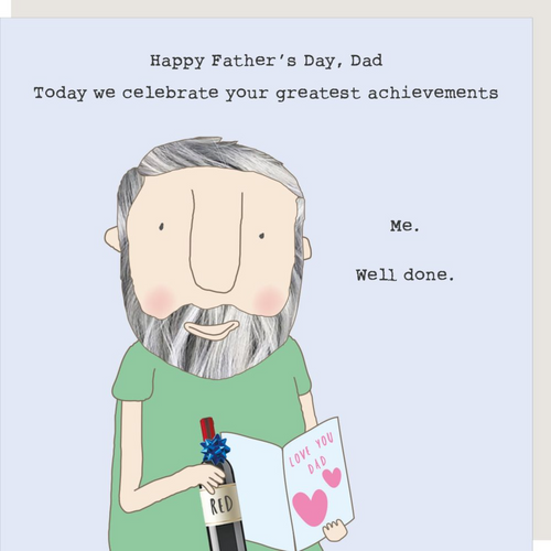 Rosie Made a Thing Card - Dad's Greatest Achievement