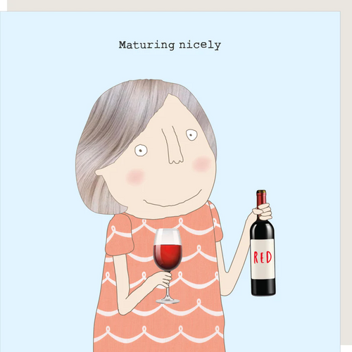 Rosie Made a Thing Card - Maturing Nicely