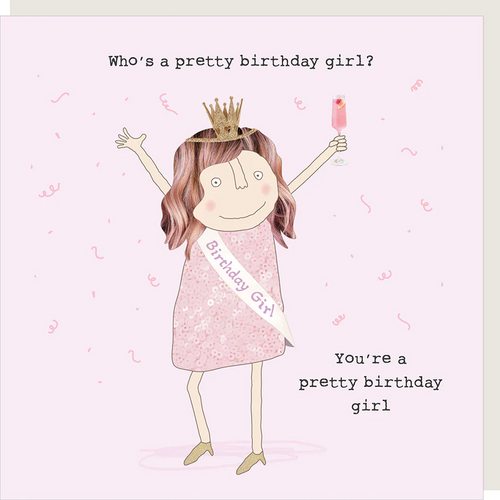 Rosie Made a Thing Card - Who's A Pretty Birthday Girl?