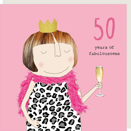 Rosie Made a Thing Card - 50 Years Of Fabulousness