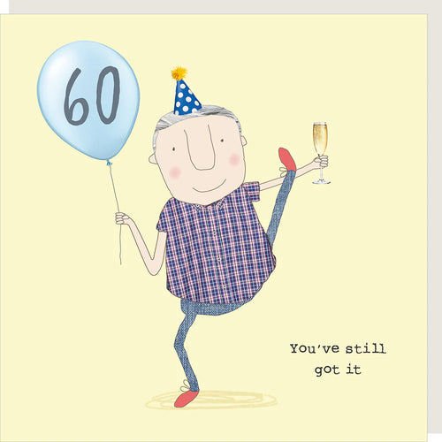 Rosie Made a Thing Card - 60 You've Still Got It