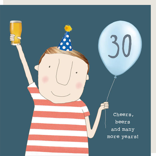 Rosie Made a Thing Card - 30 Cheers, Beers and Many More Years!