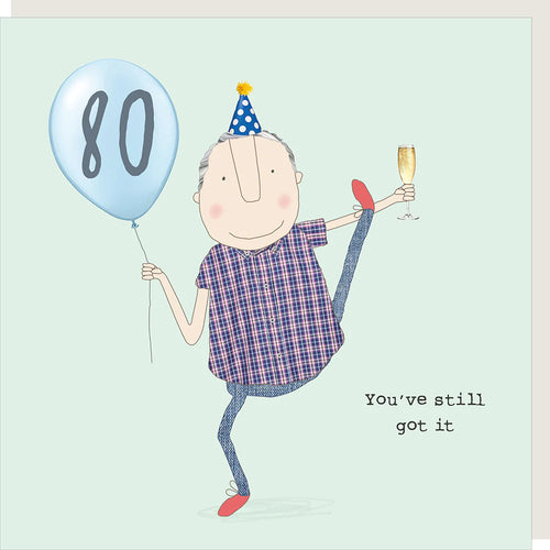 Rosie Made a Thing Card - 80 You've Still Got It