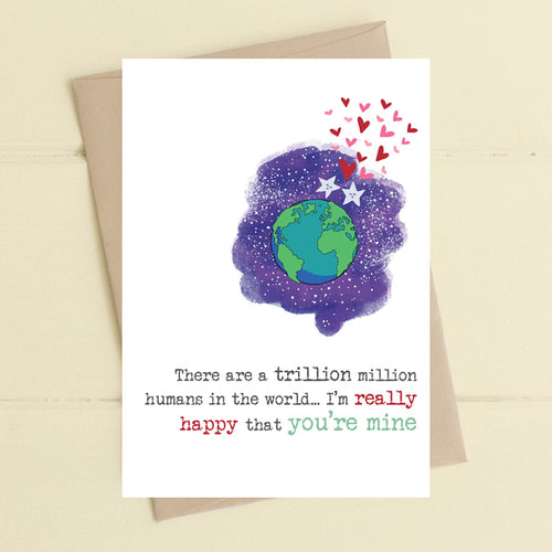 Dandelion Card - There are a trillion million humans in the world