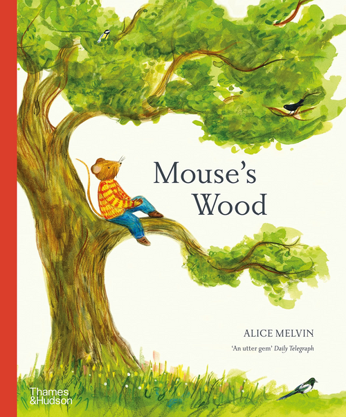 Children's Book - Mouses Wood : A Year in Nature