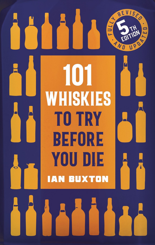 Book - 101 Whiskies To Try Before You Die