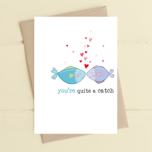 Dandelion Card - You're Quite a Catch