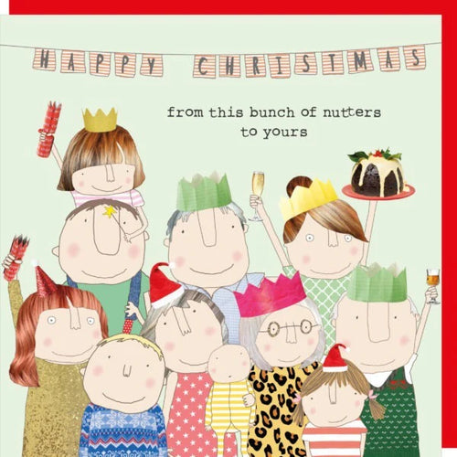 Rosie Made a Thing Christmas Card - Happy Christmas from this Bunch of Nutters