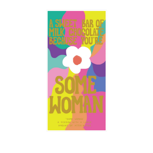 Gift Chocolate Bar - Some Woman