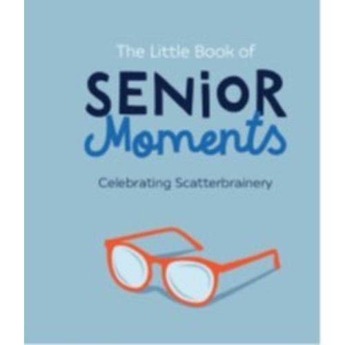 Book - The Little Book of Senior Moments