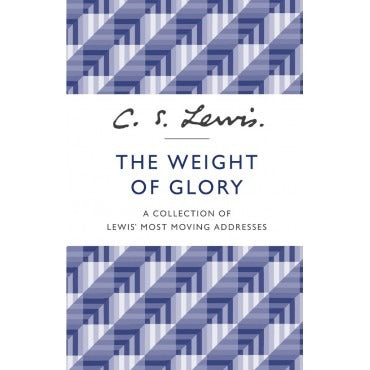 Cs Lewis - The Weight Of Glory