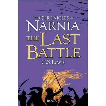 CS Lewis - The Chronicles Of Narnia - The Last Battle
