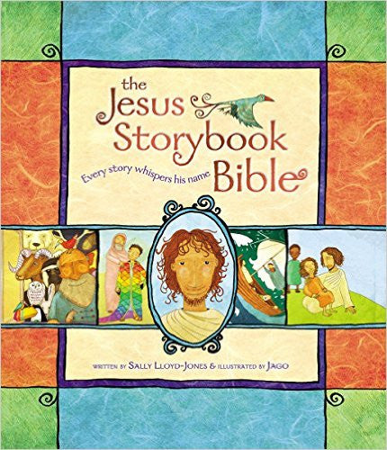Sally Lloyd Jones - The Jesus Storybook Bible