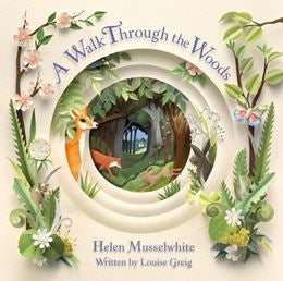 Children's Book - A Walk through the Woods by Helen Musselwhite