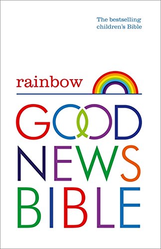 Good News Bible - Rainbow Childrens White Hardback