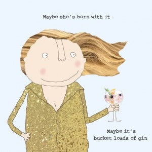 Rosie Made a Thing Card - Bucket Loads Of Gin