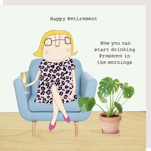 Rosie Made a Thing Card - Prosecco Mornings - Retirement