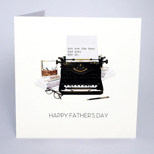 Luxury Card - Father's Day - You are the Best Dad Ever. End of.
