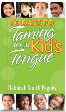 30 Days to Taming Your Kid’s Tongue