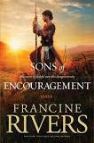 Francine Rivers - Sons of Encouragement